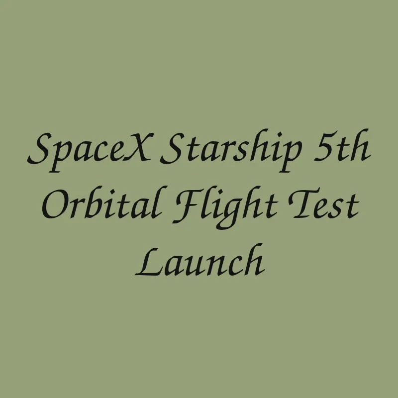 spacex-starship-5th-orbital-flight-test-launch