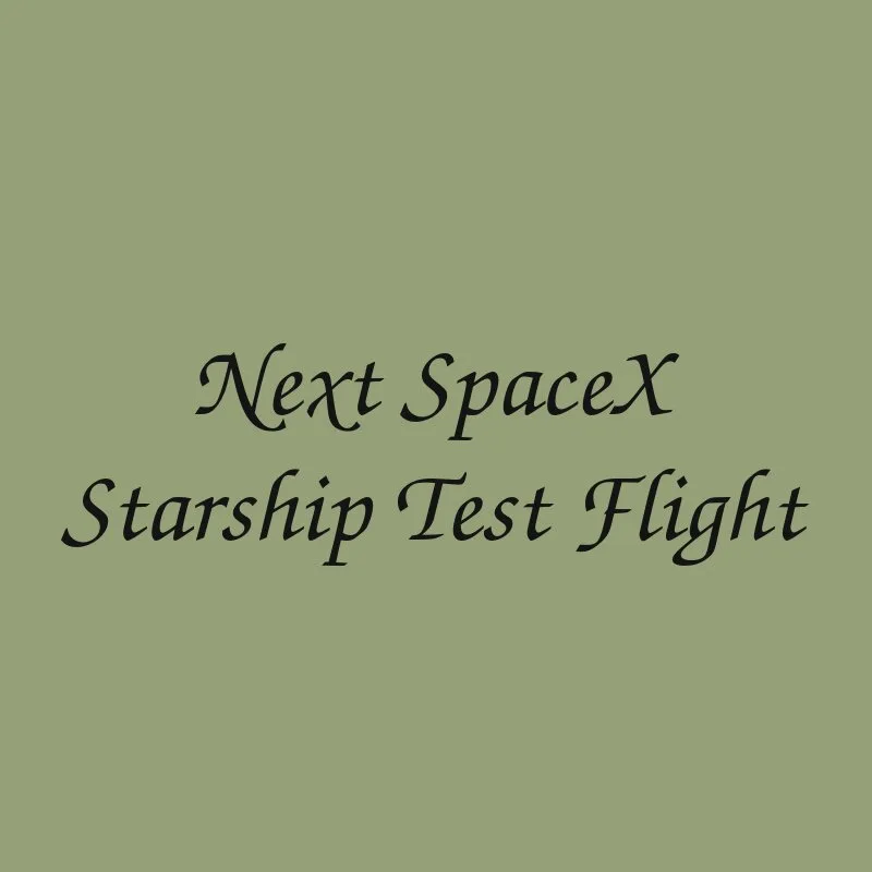 next-spacex-starship-test-flight